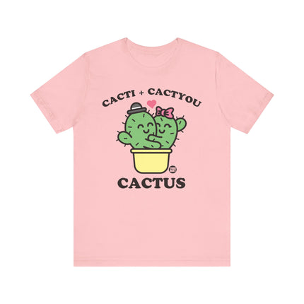 Cacti and Catyou Cactus Tshirt