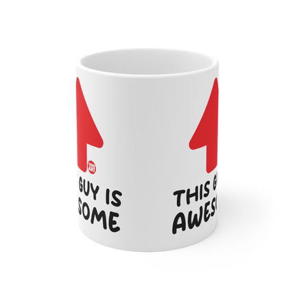 This Guy Awesome Ceramic Mug