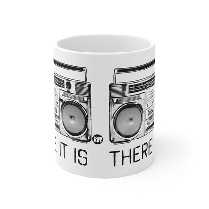 Boom There it Is Ceramic Mug