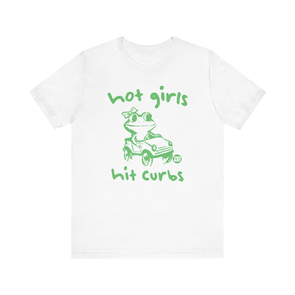 Hot Girls Hit Curbs Tee, Cute Hot Girls Frog Tshirt