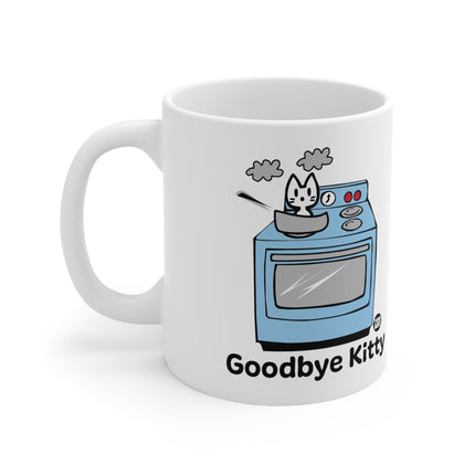 Goodbye Kitty Stove Ceramic Mug