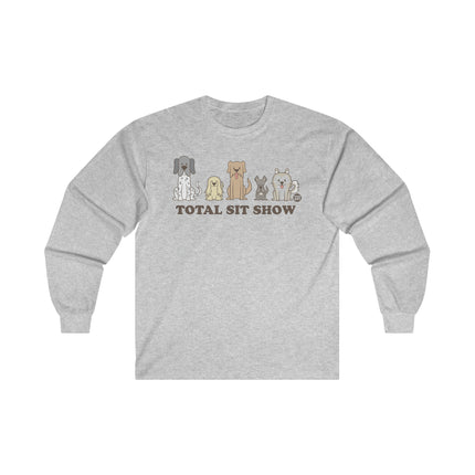 Total Sit Show Dogs Ultra Cotton Long Sleeve Tee