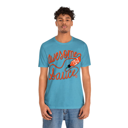 Awesome Sauce Unisex Tee