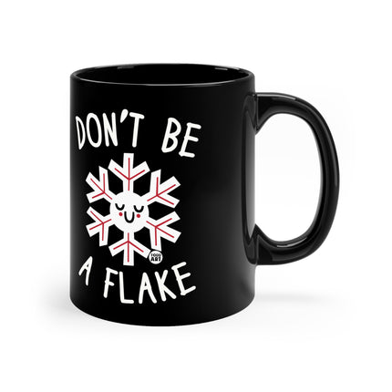 Don't Be A Flake Christmas Mug