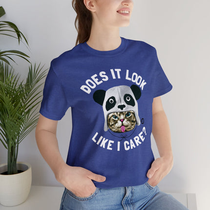 Does It Look Like I Care Cat Unisex Tee