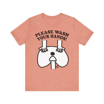 Funny "PLEASE WASH YOUR HANDS" Tee Shirt