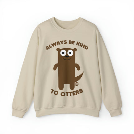 Always Be Kind to Otters Crewneck Sweatshirt