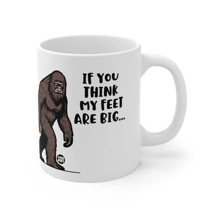 Big feet Bigfoot Ceramic Mug
