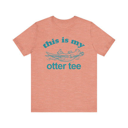 Cute "THIS MY OTTER TEE" Tee Shirt