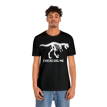 Chicks Dig Me Dinosaur Unisex Tee