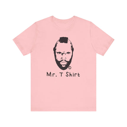 Mr. T Shirt Tee