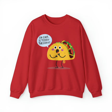 Oh Shit Taco Tuesday Crewneck Sweatshirt