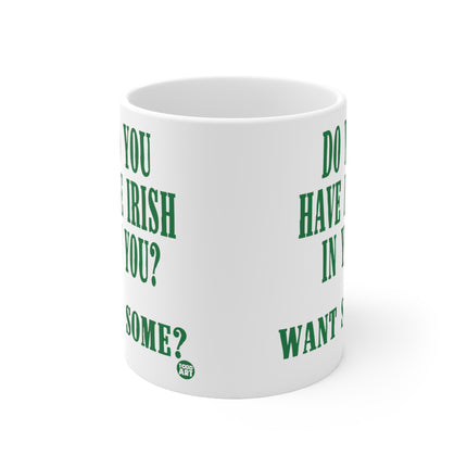 Irish in You Ceramic Mug
