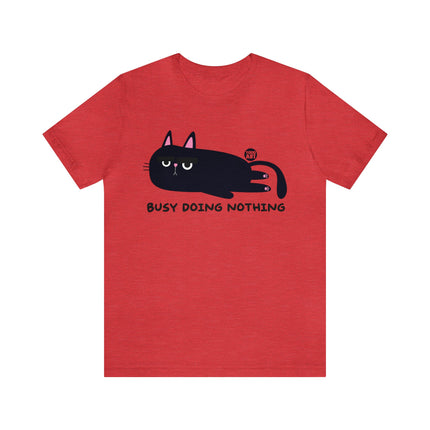 Busy Doing Nothing Unisex Tee