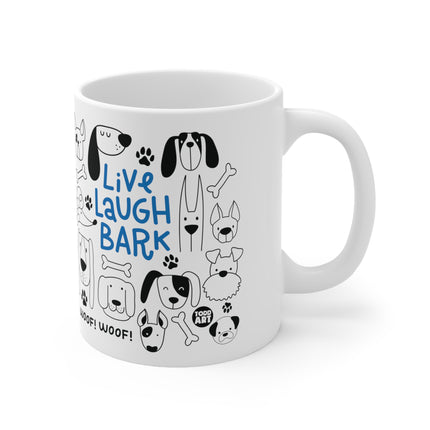 Live Laugh Bark Ceramic Mug