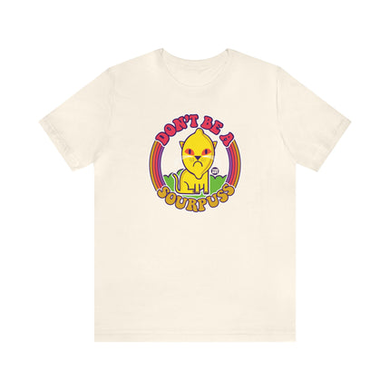 Funshine Sour Puss Unisex Tee