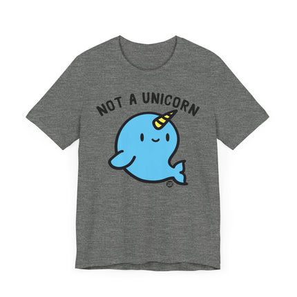 Cute "NOT A UNICORN" Tee Shirt