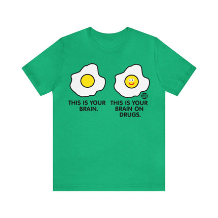 Brain On Drugs Egg Unisex Tee