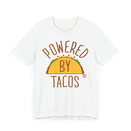 Funny "POWERED BY TACOS" Tee Shirt