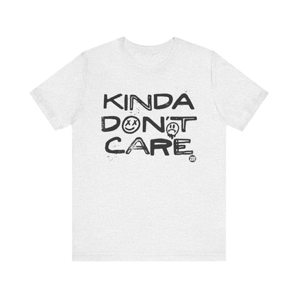 Kinda Don't Care Tee