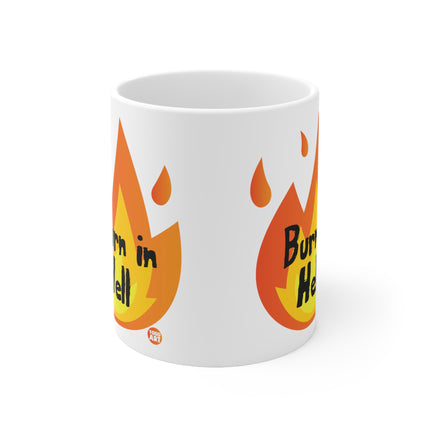 Burn in Hell Ceramic Mug