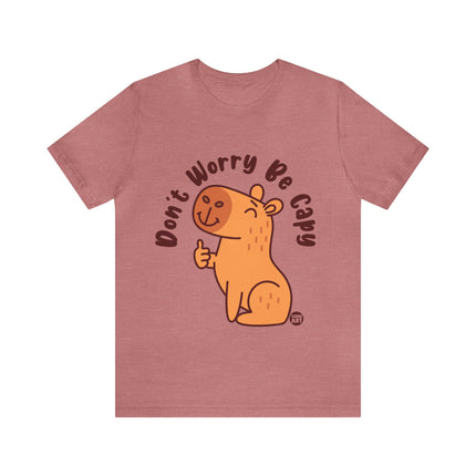 Don't Worry Be Capy Unisex Short Sleeve Tee