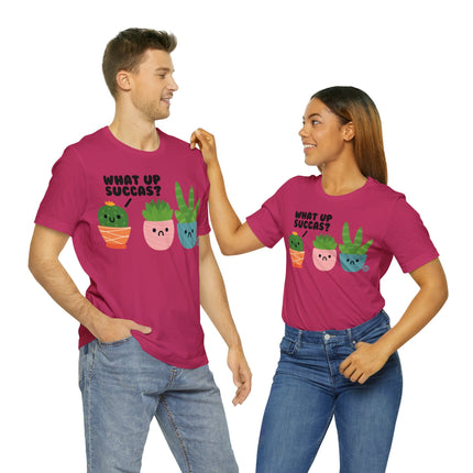 What Up Succas Unisex Short Sleeve Tee