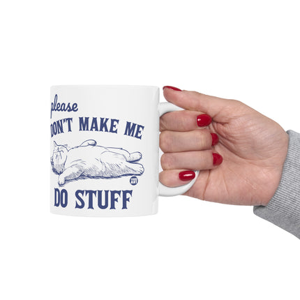 Please Don't Make Me Do Stuff Cat Coffee Mug, Cute Cat Lover Coffee Mug, Cat Mom Mug Gift