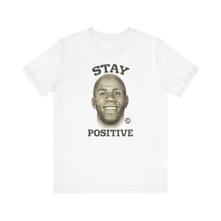 Motivational "STAY POSITIVE" MAGIC JOHNSON Tee Shirt