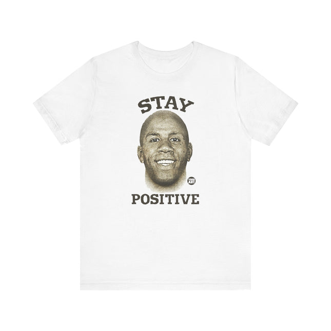 Motivational "STAY POSITIVE" MAGIC JOHNSON Tee Shirt