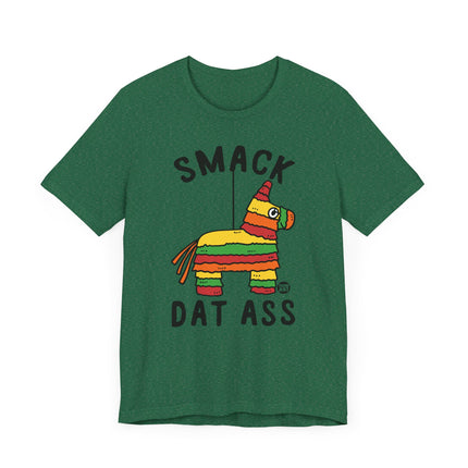 Funny "SMACK DAT ASS" Pinata Tee Shirt