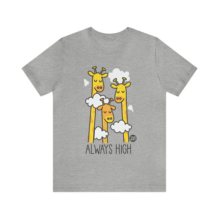 Always High Giraffes Unisex Tee