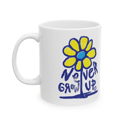 Never Grow Up Flower Coffee Mug