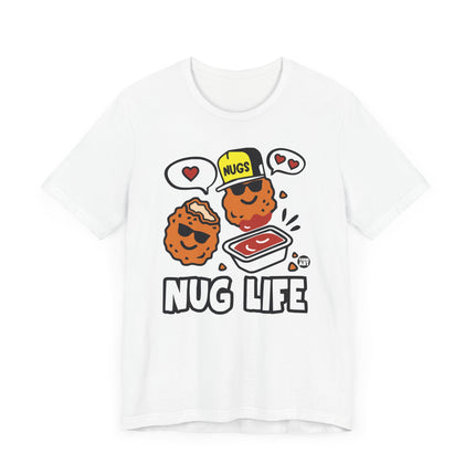 Funny "NUG LIFE" SAUCE Tee Shirt