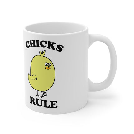 Chicks Rule Ceramic Mug