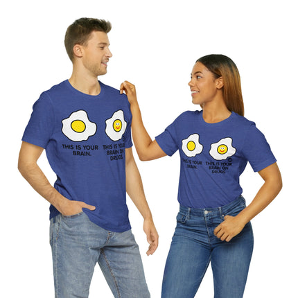 Brain On Drugs Egg Unisex Tee