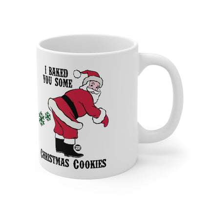 Baked You Some Christmas Cookies Santa Ceramic Mug