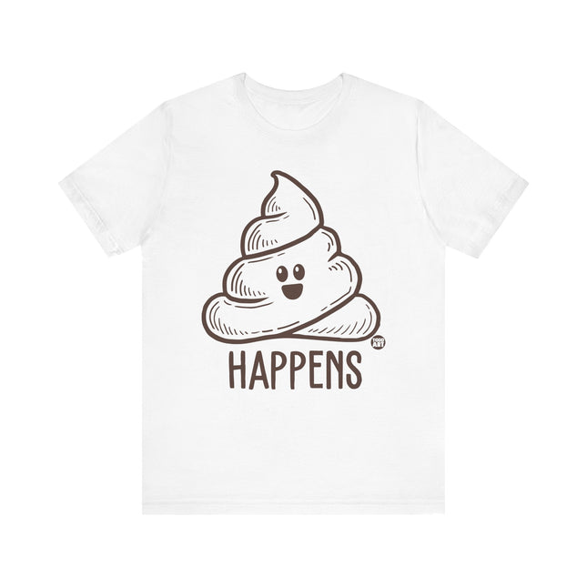 Funny "HAPPENS" Poop Tee Shirt