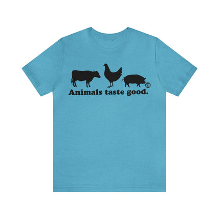 Animals Taste Good Unisex Tee