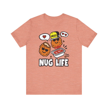 Funny "NUG LIFE" SAUCE Tee Shirt