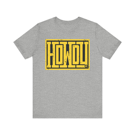 Howdy Tee, Bold Howdy Word Tshirt