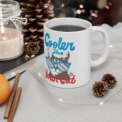 Cooler Than Your Cat Ceramic Mug