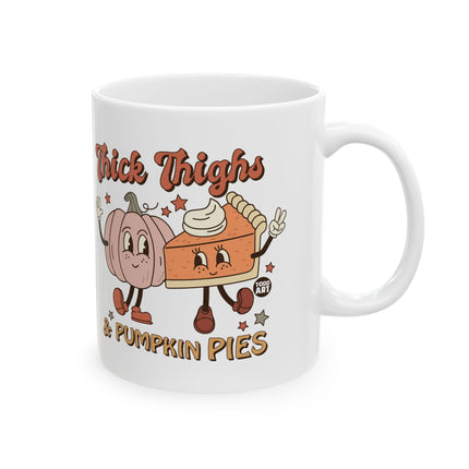 Thick Thighs and Pumpkin Pies Ceramic Mug