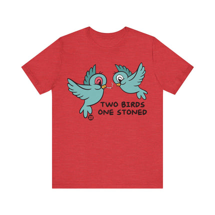 Two Birds One Stoned Tee, Funny 420 Stoned Bird Shirt, Two Birds One Stoned Pun Tshirt