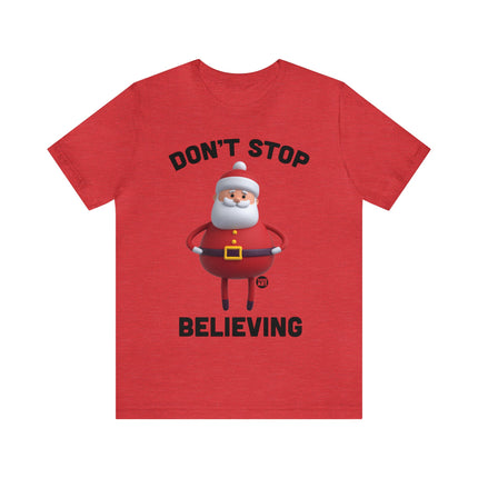 Don't Stop Believing Santa Unisex Christmas Tee