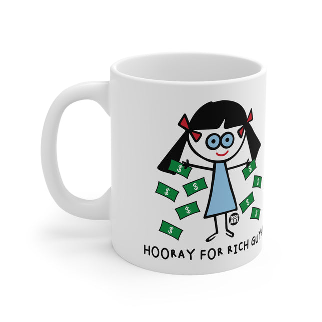 Hooray For Rich Guys Ceramic Mug