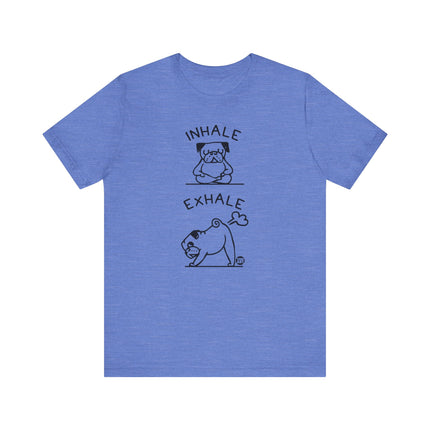 Inhale Exhale Pug Yoga Tee, Funny Yoga Pug Tshirt