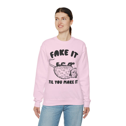 Fake It Till You Make It Possum Crewneck Sweatshirt