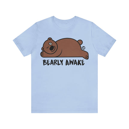 Bearly Awake Bear Unisex Tee