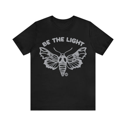 Be The Light Moth Unisex Tee